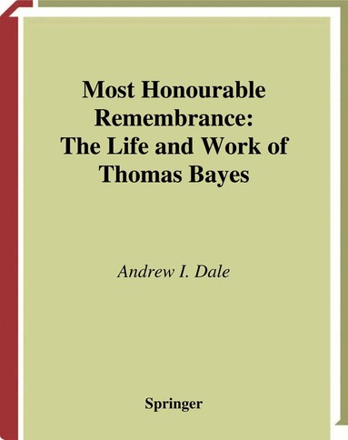 Andrew I. Dale - Most Honourable Remembrance, Inbunden