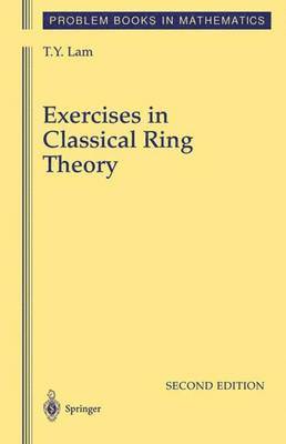 Exercises in Classical Ring Theory 1