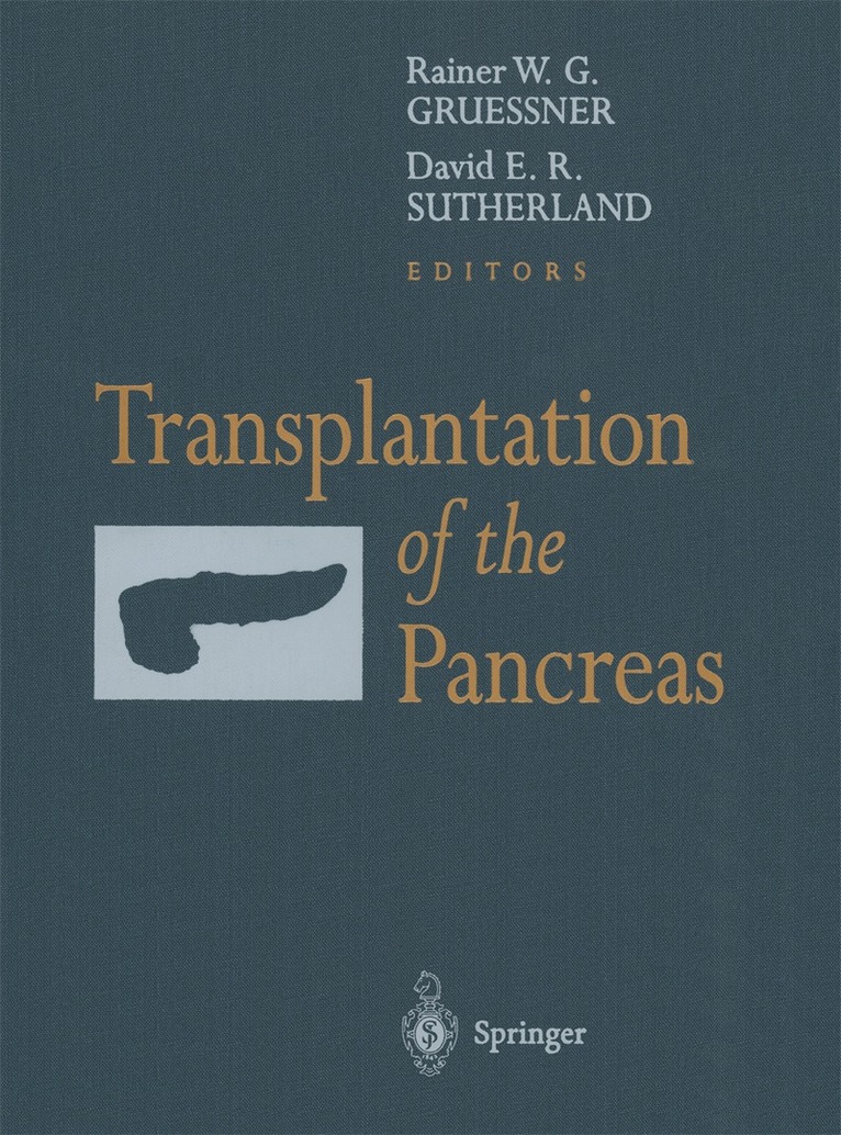 Rainer W.G. Gruessner, David E.R. Sutherland, Rainer W. G. Gruessner - Transplantation of the Pancreas, Inbunden