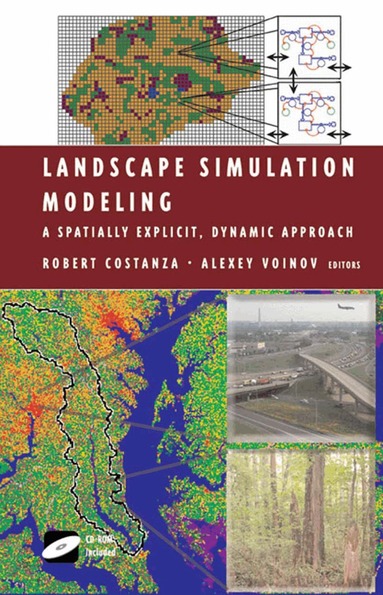 Robert Costanza, Alexey Voinov - Landscape Simulation Modeling, Inbunden