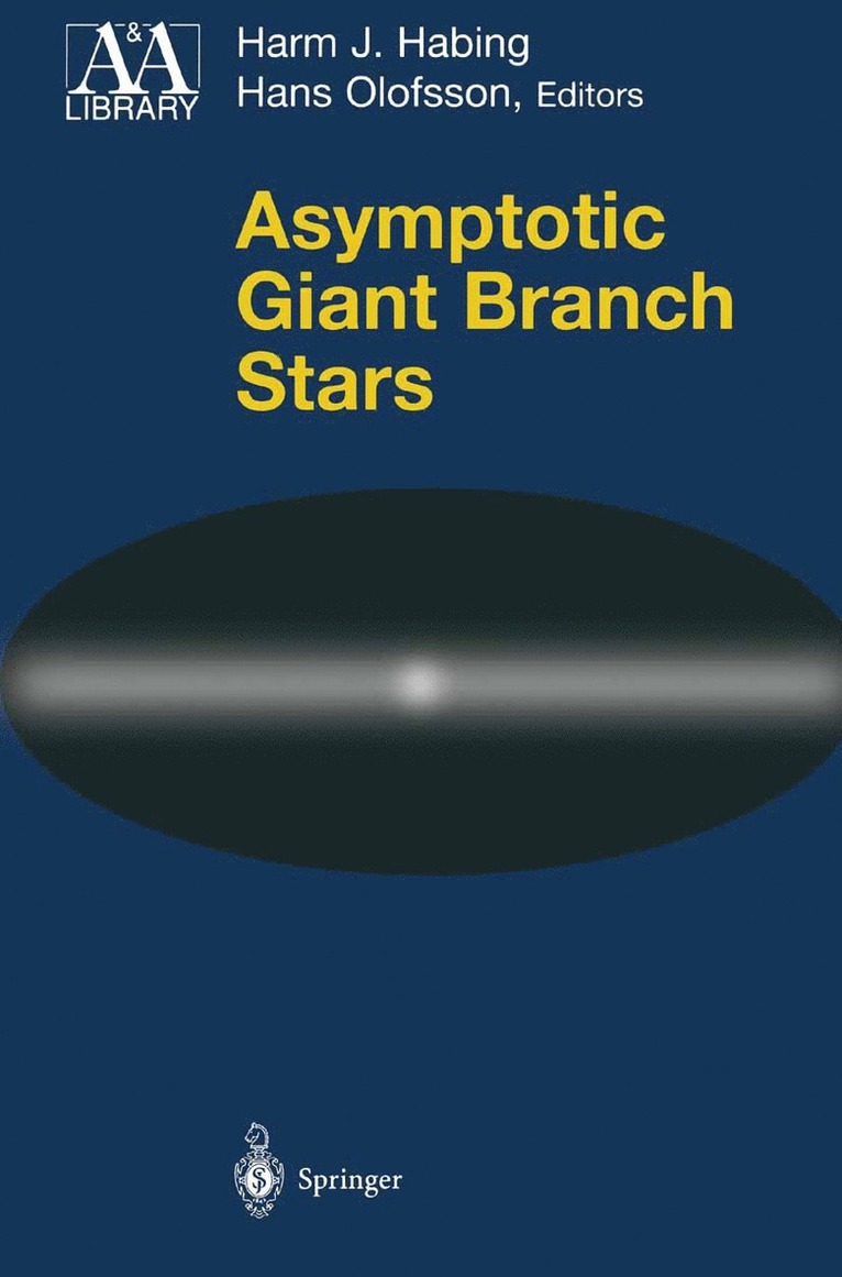 Harm J. Habing, Hans Olofsson, Harm J Habing - Asymptotic Giant Branch Stars, Inbunden