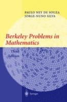 Paulo Ney de Souza, Jorge-Nuno Silva - Berkeley Problems in Mathematics, Häftad