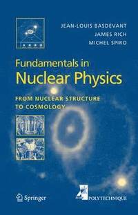 bokomslag Fundamentals in Nuclear Physics