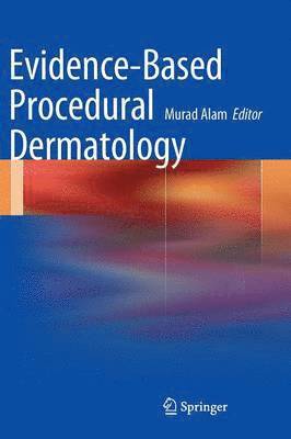 bokomslag Evidence-Based Procedural Dermatology