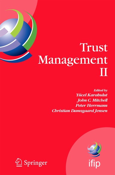 Yücel Karabulut, John  C. Mitchell, Peter Herrmann, Christian Damsgaard Jensen - Trust Management II, Inbunden
