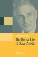 bokomslag The Unreal Life of Oscar Zariski