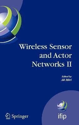 Wireless Sensor and Actor Networks II 1