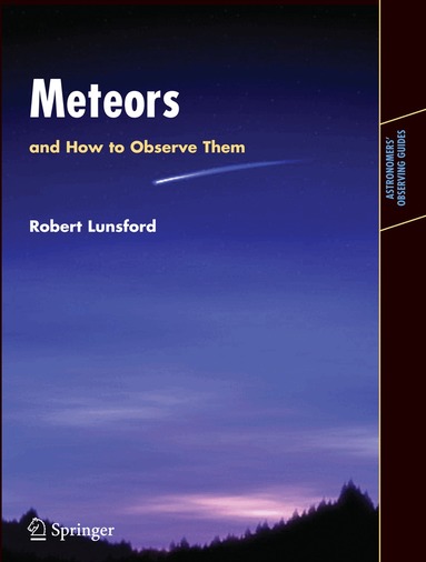 Robert Lunsford - Meteors and How to Observe Them, Häftad