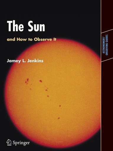 Jamey L. Jenkins - Sun and How to Observe It, Häftad