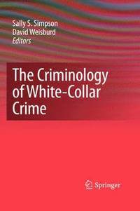 bokomslag The Criminology of White-Collar Crime