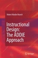 bokomslag Instructional Design: The ADDIE Approach