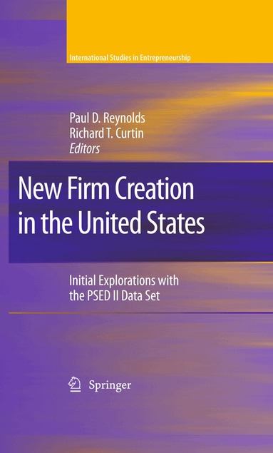 Paul D. Reynolds, Richard T. Curtin - New Firm Creation in the United States, Inbunden