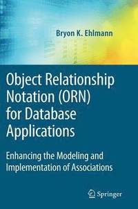 bokomslag Object Relationship Notation (ORN) for Database Applications