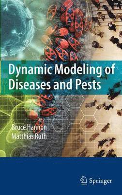 bokomslag Dynamic Modeling of Diseases and Pests