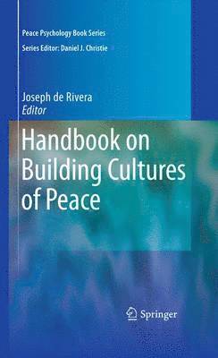 Joseph de Rivera, Joseph De Rivera - Handbook on Building Cultures of Peace, Inbunden