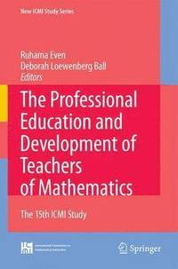 bokomslag The Professional Education and Development of Teachers of Mathematics
