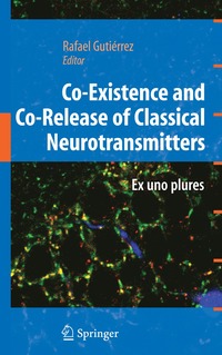 bokomslag Co-Existence and Co-Release of Classical Neurotransmitters