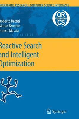 Reactive Search and Intelligent Optimization 1