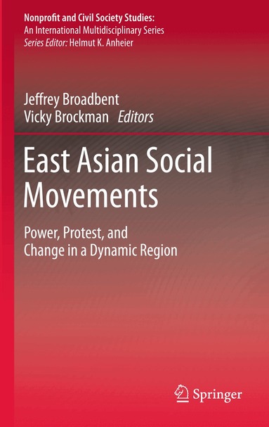 Jeffrey Broadbent, Vicky Brockman - East Asian Social Movements, Inbunden