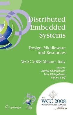 Distributed Embedded Systems: Design, Middleware and Resources 1