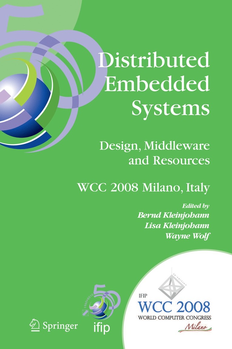 Distributed Embedded Systems: Design, Middleware and Resources 1