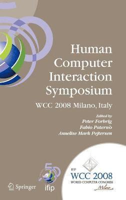 Fabio Paternò, Annelise Mark Pejtersen - Human-Computer Interaction Symposium, Inbunden