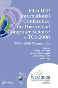 bokomslag Fifth IFIP International Conference on Theoretical Computer Science - TCS 2008