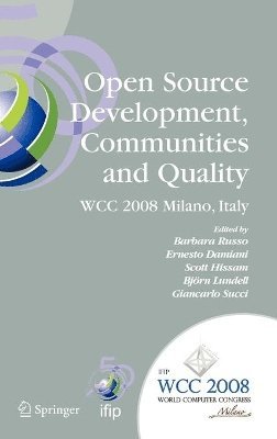 Open Source Development, Communities and Quality 1