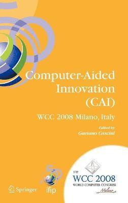 Gaetano Cascini - Computer-Aided Innovation (CAI), Inbunden