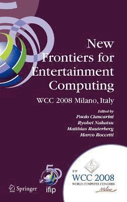 New Frontiers for Entertainment Computing 1