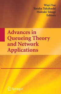 bokomslag Advances in Queueing Theory and Network Applications