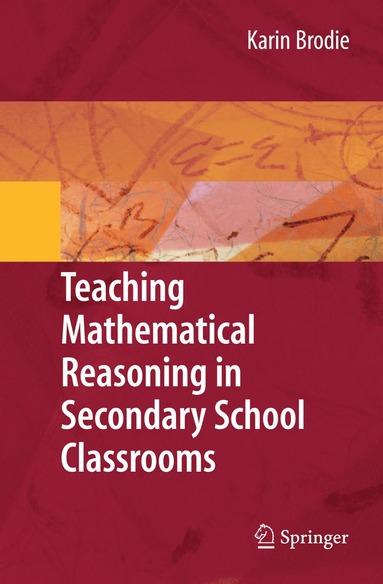 bokomslag Teaching Mathematical Reasoning in Secondary School Classrooms