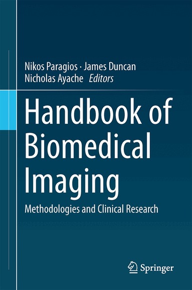 Nikos Paragios, James Duncan, Nicholas Ayache - Handbook of Biomedical Imaging, Inbunden