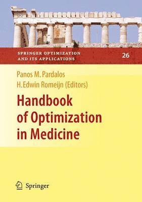 Handbook of Optimization in Medicine 1