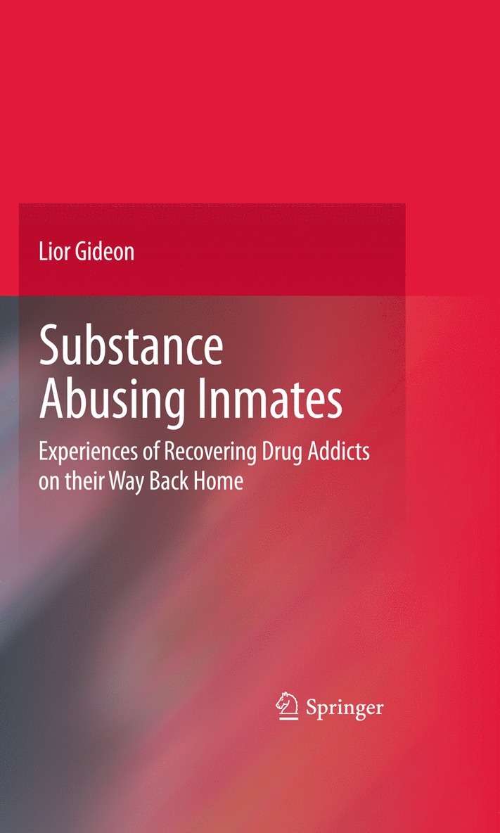Lior Gideon - Substance Abusing Inmates, Inbunden