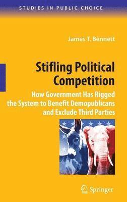 Stifling Political Competition 1