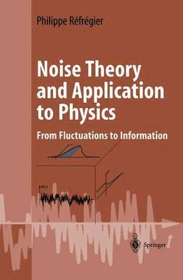 bokomslag Noise Theory and Application to Physics