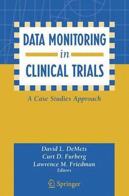 Data Monitoring in Clinical Trials 1