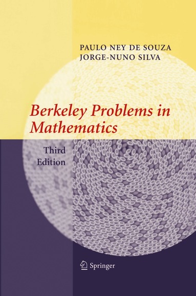 Paulo Ney de Souza, Jorge-Nuno Silva - Berkeley Problems in Mathematics, Inbunden