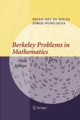 Paulo Ney de Souza, Jorge-Nuno Silva - Berkeley Problems in Mathematics, Inbunden