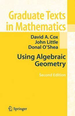 Using Algebraic Geometry 1