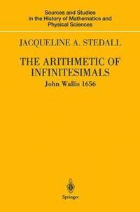bokomslag The Arithmetic of Infinitesimals