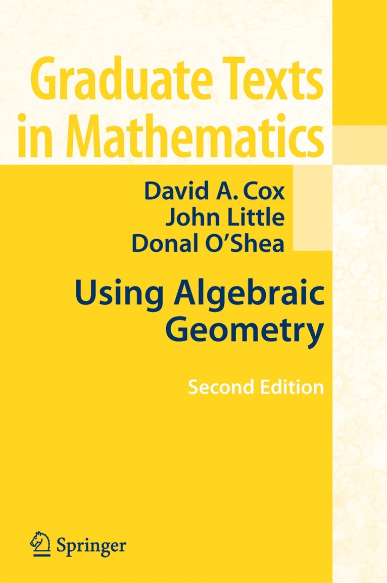 Using Algebraic Geometry 1