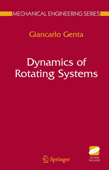 Giancarlo Genta - Dynamics of Rotating Systems, Inbunden