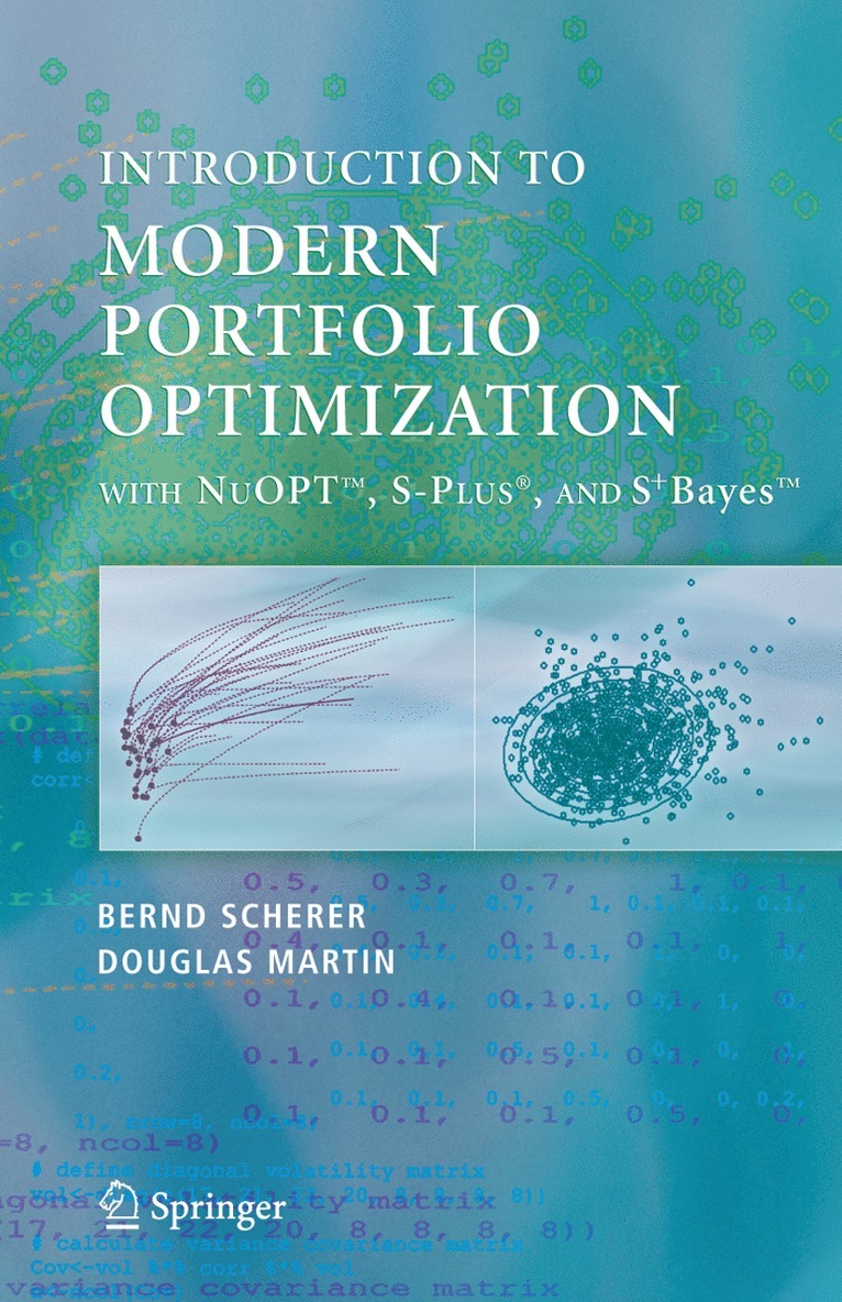 Modern Portfolio Optimization with NuOPT, S-PLUS, and S+Bayes 1