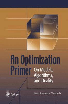 Lawrence Nazareth, John Lawrence Nazareth, J. L. Nazareth - Optimization Primer, Häftad