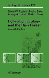 bokomslag Pollination Ecology and the Rain Forest