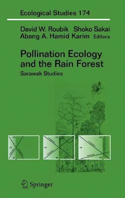 Pollination Ecology and the Rain Forest 1