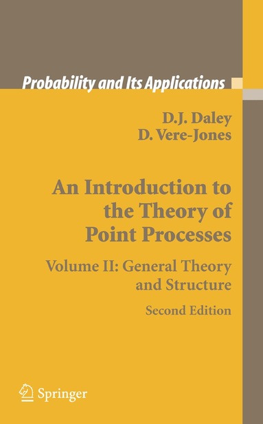 D.J. Daley, David Vere-Jones - Introduction to the Theory of Point Processes, Inbunden