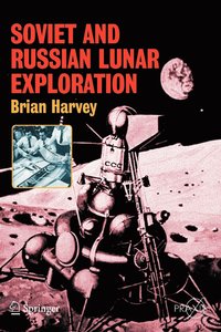 bokomslag Soviet and Russian Lunar Exploration